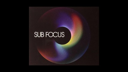 Sub Focus - let the story begin