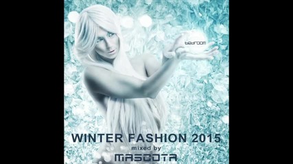 Dj Mascota - Bedroom Winter Fashion 2015