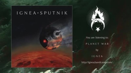 Ignea - Planet War / Official Audio released as Parallax