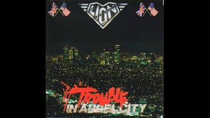 Lion - Stranger In The City - Trouble In Angel City