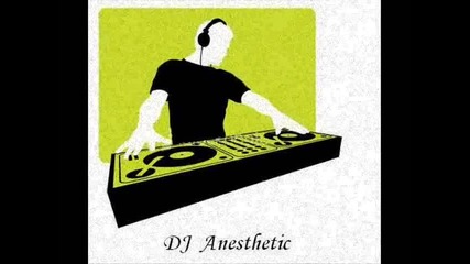 Dj Anesthetic - I Want Drugs