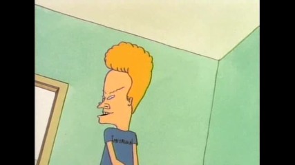 Beavis Butt - head - Die,  fly!