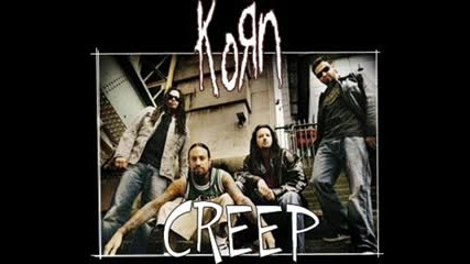 Korn - Creep (radiohead Cover).