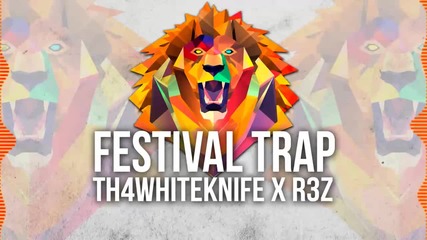 Best of Festival Trap - Trap Music Mix ft. Dj R3z [ep.35]