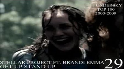 Top 100 Video Hits 2000 - 2010 Stellar Project Ft. Brandi Emma - Get Up Stand Up 