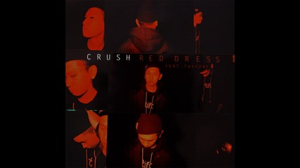 Бг Превод! Crush - Red Dress ( feat. Takeone )