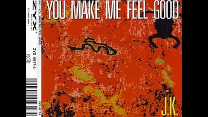 J.k. - You Make Me feel Good 1993
