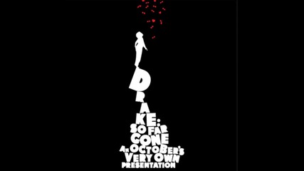 Drake 09) Little Bit feat. Lykke Li