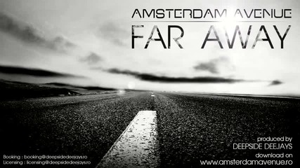 2o11 • Румънско• Amsterdam Avenue - Far Away (by Deepside Deejays)