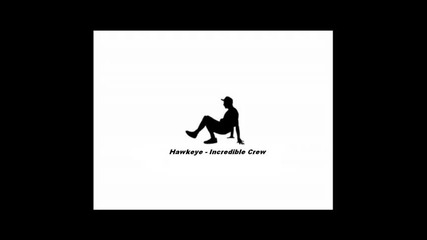 Hawkeye - Incredible Crew