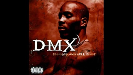 Dmx - It's Dark And Hell Is Hot (full Classic Album + Bonus Remix - High Quality - February 2013)