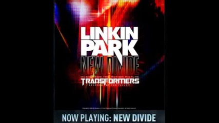 Linkin Park - New Divide *hq* Бг Превод + Download Link * ! 