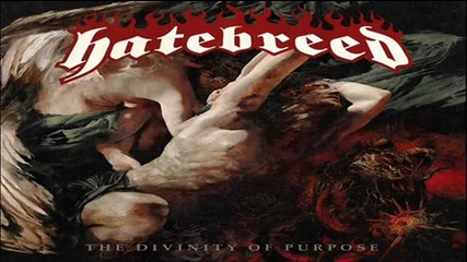 Hatebreed - Nothing Scars Me ( The Divinity Of Purpose-2013)