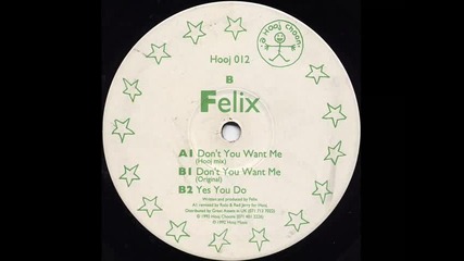 Felix - Dont You Want Me (1992) remix