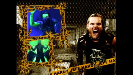 Jeff Hardy theme song in tna