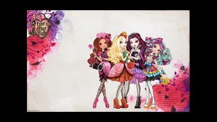 Ever After High Full Theme Song!