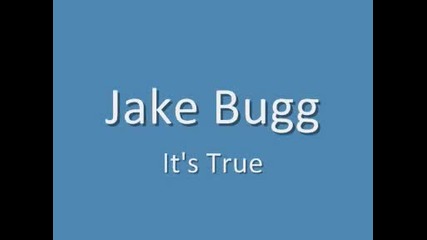 Jake Bugg - It's True