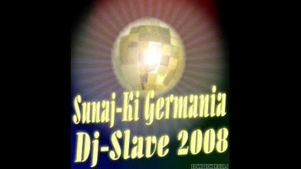 Sunaj - Ki Germania Dj - Slave Production