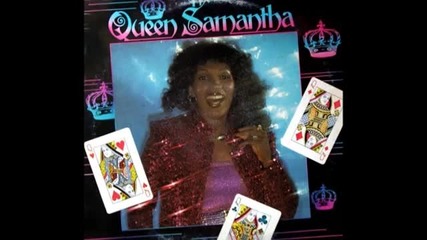 Queen Samantha - I Just Wanna Live