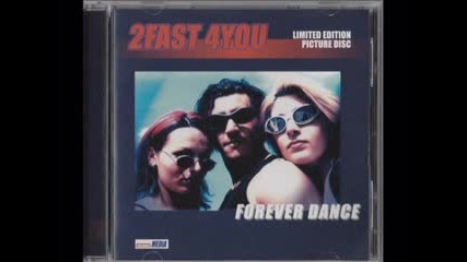 2 Fast 4 You - Move To The Rhythm (1997)