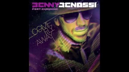 Benny Benassi feat. Channing - Come Fly Away (soha & Adam K)