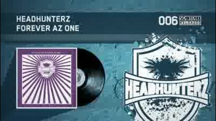 Headhunterz - Forever Az One 