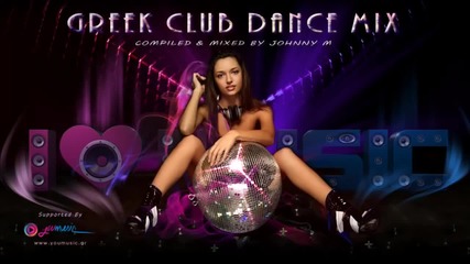 Ελληνικά Χορευτικά New Greek Club Dance 2015 mixed by Dj Johnny M Nonstopgreekmusic
