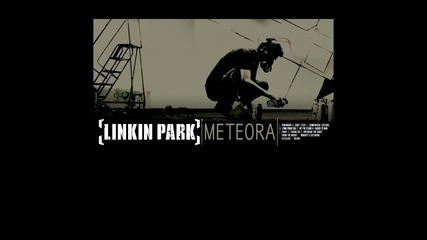 Linkin Park - From The Inside