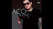 Aco Pejovic - Oko mene sve - (De Me Skeftesai) - (Audio 2013) HD