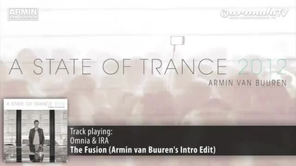 Omnia Ira - The Fusion (armin van Buuren's Intro Edit)
