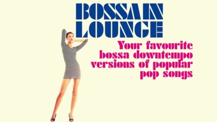 Top Bossa Nova Jazz in Lounge ☀️ 2 Hours of non stop Popular Music