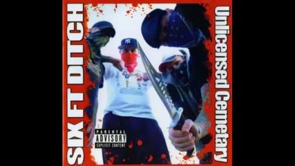 Six Ft. Ditch - Unhinged