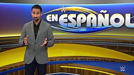 ¡WrestleMania por fin está aquí!: En Español, 1 Abril 2022