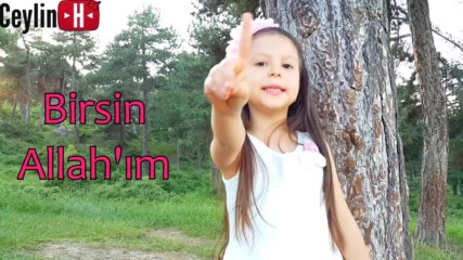 Ceylin H Birsin Allahim Ilahiler 2018 Hd