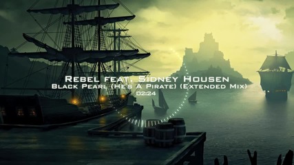 Rebel feat. Sidney Housen - Black Pearl