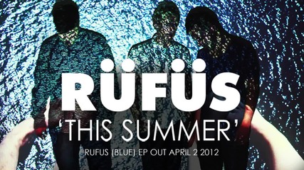 Rufus - This Summer