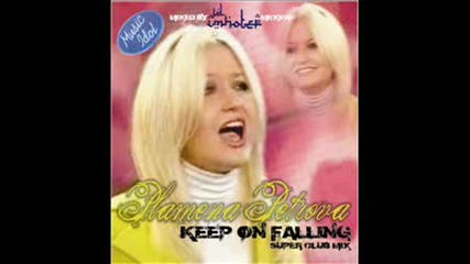 Plamena Petrova - Keep On Falling (club Rmx)