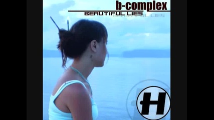 B - Complex - Beautiful Lies Dnb Step