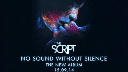 09. The Script - Paint The Town Green ( No Sound Without Silence )