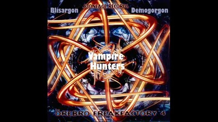 Blisargon Demogorgon - Vampire hunters