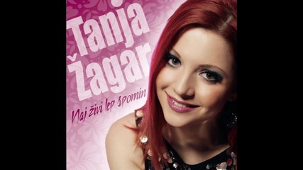 Tanja Zagar - Naj zivi lep spomin (2011)