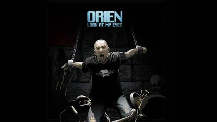 Orien - Look At My Eyes 