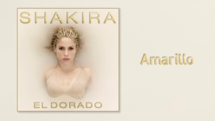 Shakira - Amarillo
