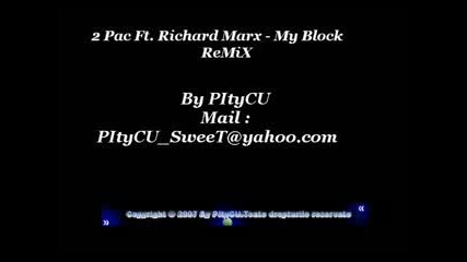 2pac Ft. Richard Marx - My Block+sub