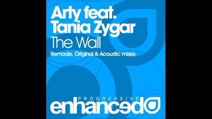 Arty feat. Tania Zygar - The Wall