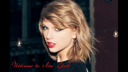 01. •превод• Taylor Swift - Welcome To New York