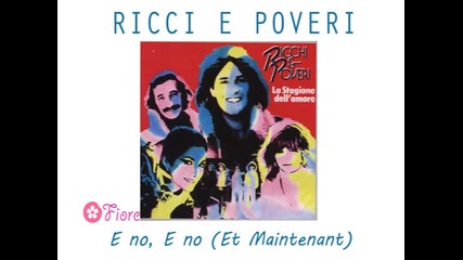 Ricchi e Poveri - E no, E no (et Maintenant) 1980 