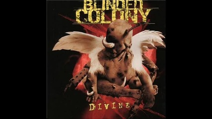 Blinded Colony - Thorned & Weak 
