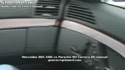 Mercedes S65amg vs Porsche 911 Carrera