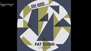 Fat Sushi - Citabelle ( Original Mix )